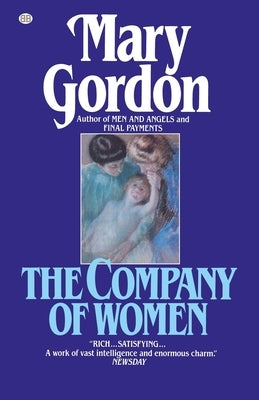 The Company of Women by Gordon, Mary
