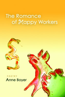 The Romance of Happy Workers Paperback Coffee House Press