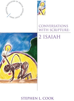 Conversations with Scripture: 2 Isaiah Paperback Morehouse Publishing
