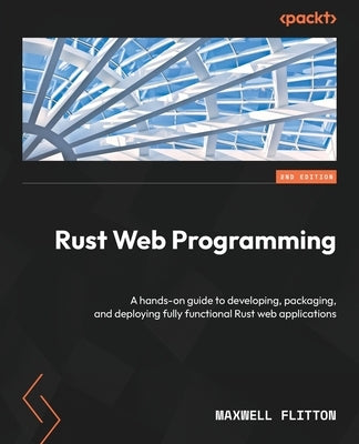 Paperback of Rust Web Programming Second Edition by Packt Publishing, featuring a cover with Rust-themed design and technical illustrations.