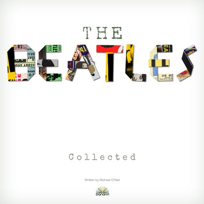 The Beatles Collected by O'Neill, Michael A.