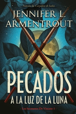 Pecados a la Luz de la Luna by Armentrout, Jennifer L.