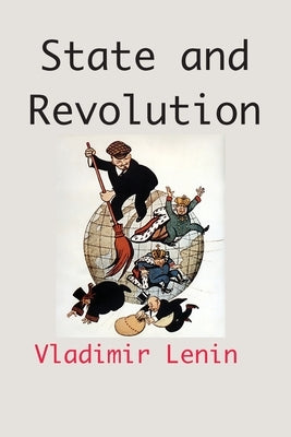 State and Revolution by Lenin, Vladimir