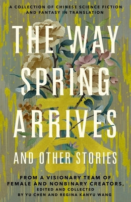 Way Spring Arrives and Other Stories Paperback St. Martins Press-3PL