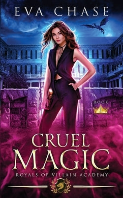 Cruel Magic by Chase, Eva