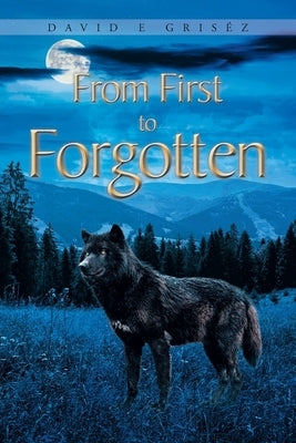 From First to Forgotten Paperback Newman Springs