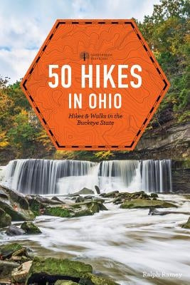 50 Hikes in Ohio by Ramey, Ralph