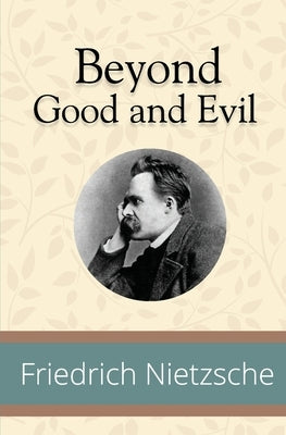 Beyond Good and Evil Paperback Sde Classics