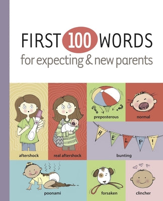 First 100 Words for Expecting & New Parents by Oceanak, Karla