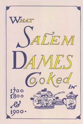 What Salem Dames Cooked Paperback Wicked Good Books