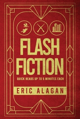Flash Fiction: Quick Reads up to 5 Minutes Each Paperback N. Arivalagan