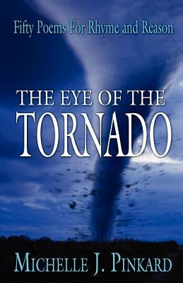 The Eye of the Tornado Paperback La Caille Nous