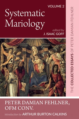 Systematic Mariology Paperback Wipf & Stock Publishers