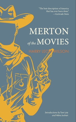 Merton of the Movies by Wilson, Harry Leon