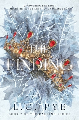 The Finding (The Calling Series, #2) Paperback Liftedlines Press