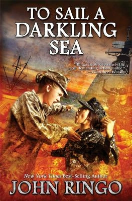 To Sail a Darkling Sea, 2 by Ringo, John