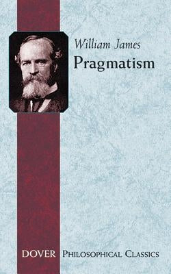 Pragmatism Dover Publications