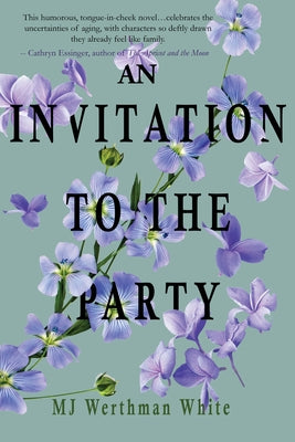 An Invitation to the Party by White, Mj Werthman