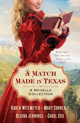 A Match Made in Texas 4-In-1: A Novella Collection Paperback Bethany House Publishers