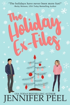 The Holiday Ex-Files Paperback Independently Published