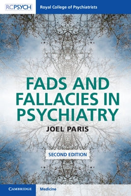 Fads and Fallacies in Psychiatry Paperback Cambridge University Press