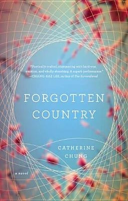 Forgotten Country by Chung, Catherine