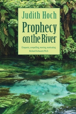 Prophecy on the River by Hoch, Judith