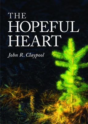 The Hopeful Heart Paperback Church Publishing