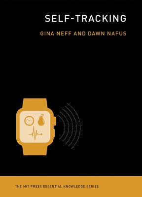 Self-Tracking by Neff, Gina