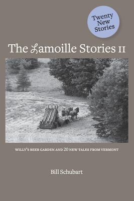 The Lamoille Stories II Paperback Magic Hill Press LLC