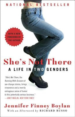 She's Not There: A Life in Two Genders by Boylan, Jennifer Finney