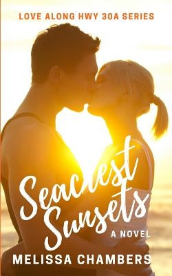 Seacrest Sunsets Paperback Melissa Chambers