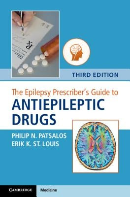 The Epilepsy Prescriber's Guide to Antiepileptic Drugs Paperback Cambridge University Press