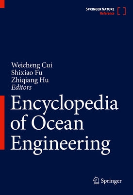 Encyclopedia of Ocean Engineering by Cui, Weicheng