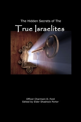 The Hidden Secrets of the True Israelites Paperback Fifth Ribb Publishing