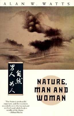 Nature, Man and Woman by Watts, Alan