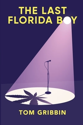 The Last Florida Boy by Gribbin, Tom