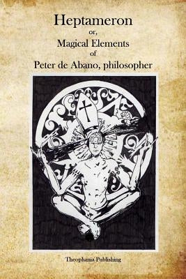 Heptameron by Abano, Peter de