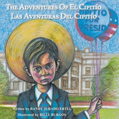 The Adventures of El Cipitio: Las Aventuras del Cipitio Paperback Ertll Publishers