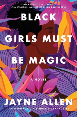 Black Girls Must Be Magic paperback by Harper Perennial, featuring a colorful book cover with empowering typography.