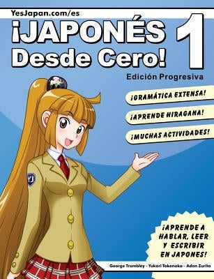 Japones Desde Cero! 1 by Trombley, George