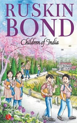 Children of India by Bond, Ruskin