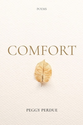 Comfort: Poems Paperback All Capps LLC