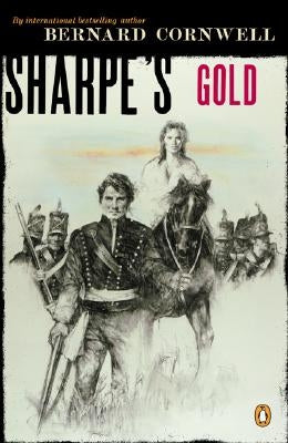Paperback of Sharpe's Gold by Penguin Books, featuring cover art related to Richard Sharpe and the destruction of Almeida, August 1810.