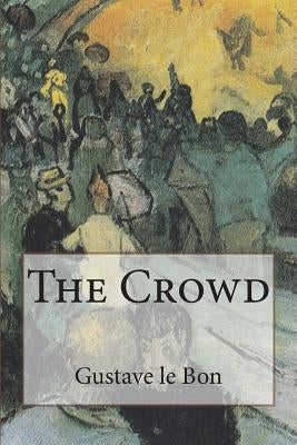 The Crowd Paperback Createspace Independent Publishing Platform