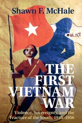 The First Vietnam War Paperback Cambridge University Press