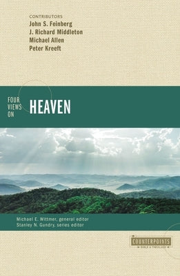 Four Views on Heaven Zondervan Academic