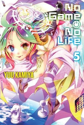 No Game No Life, Vol. 5 (Light Novel) by Kamiya, Yuu
