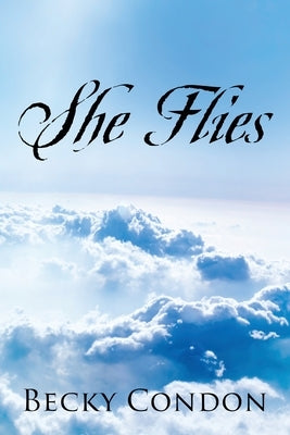 She Flies Paperback Outskirts Press