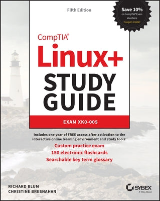 Comptia Linux+ Study Guide: Exam Xk0-005 by Blum, Richard